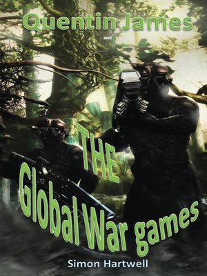 cover image of Quentin James and the Global War Games